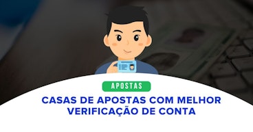 casas de apostas com melhor verificação de conta