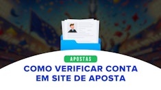 Como verificar conta em sites de apostas? Confira detalhes