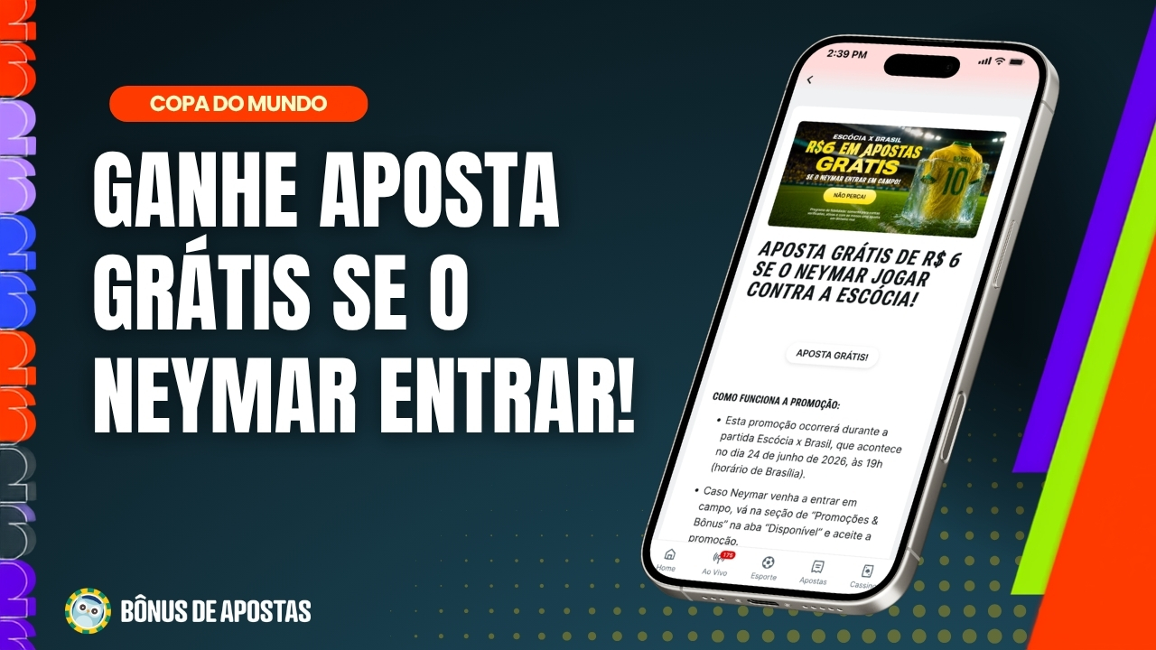 Aposta gratis neymar entrar