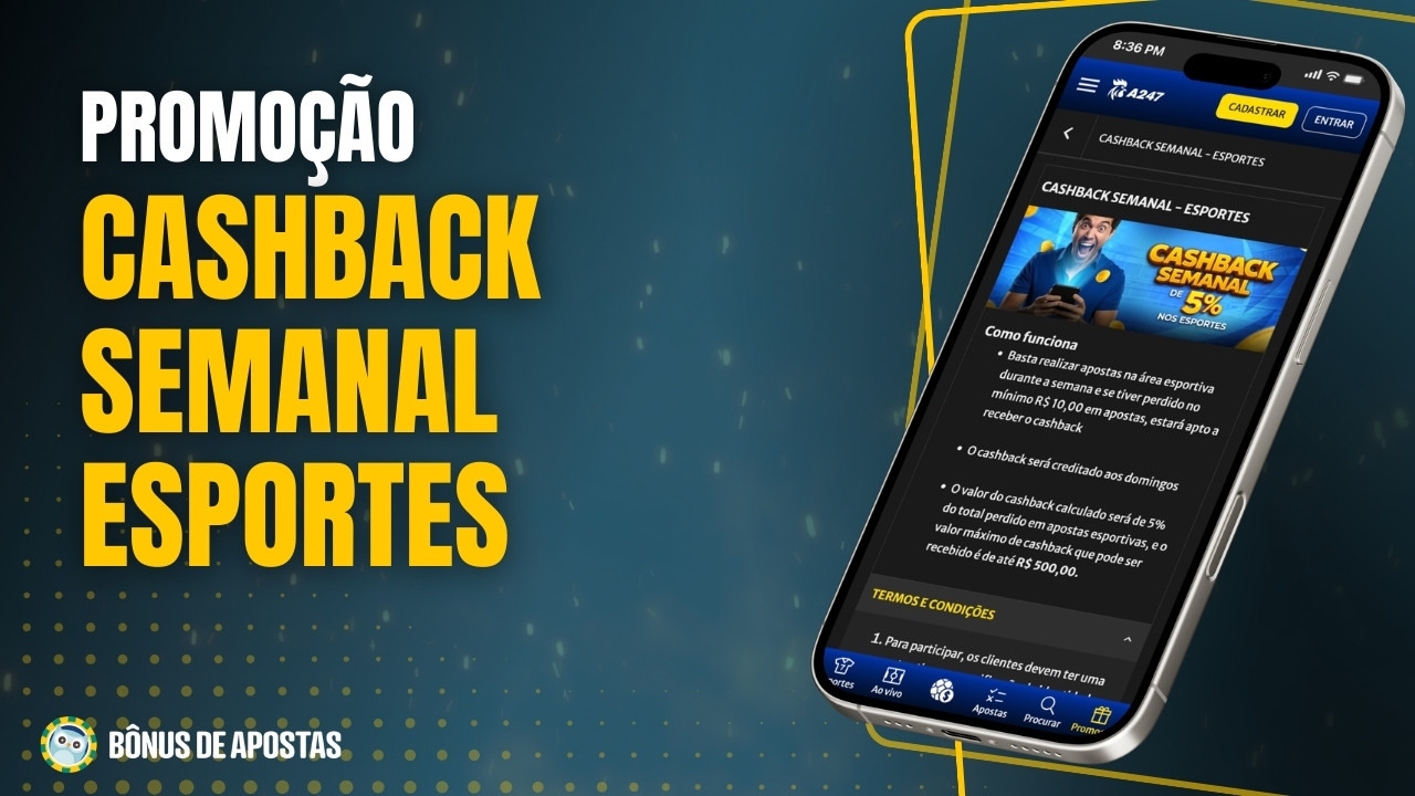 Cashback semanal esportes a247