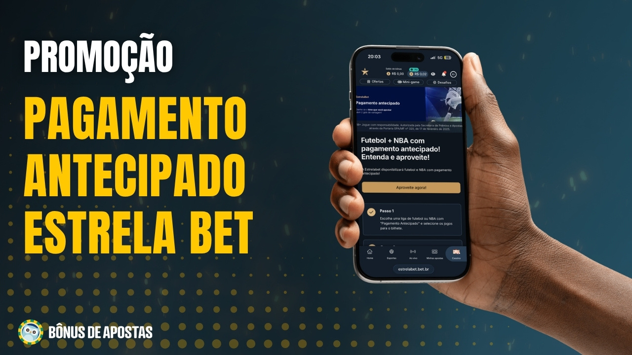 Ganho antecipado estrela bet