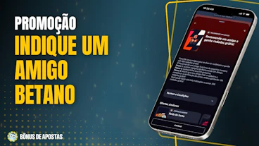 Indique um amigo betano 2026