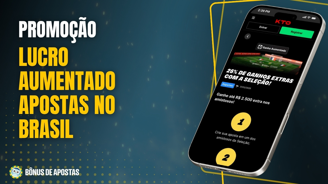 Lucro aumentado apostas brasil