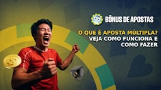 O que é aposta múltipla? Saiba como elas funcionam ao resgatar seu bônus de cadastro