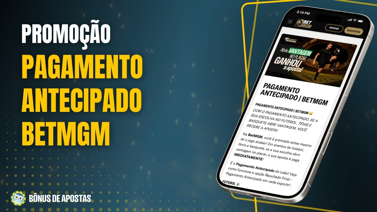 Pagamento antecipado betmgm