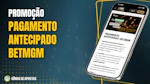 Pagamento antecipado betmgm