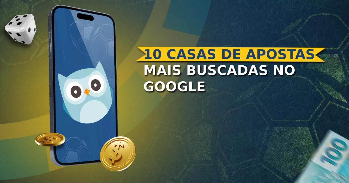 Pagina 10 casas de apostas mais buscadas no google