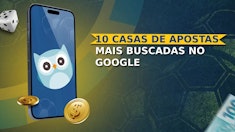 Quais são as 10 bets mais procuradas no Google e como os usuários chegam até elas?
