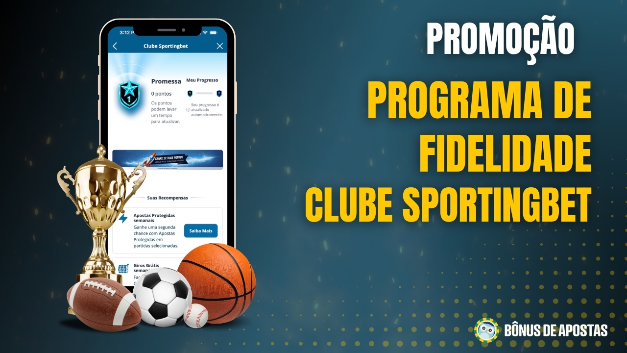 Programa de fidelidade clube sportingbet