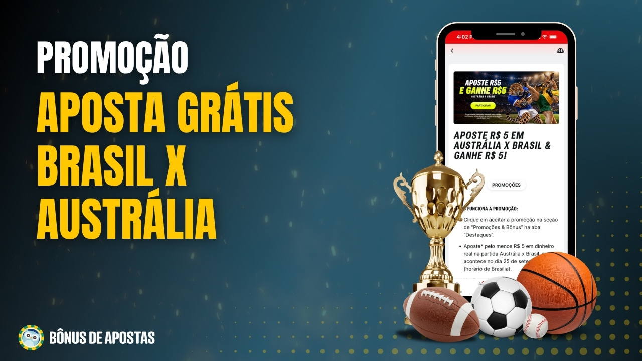 Superbet aposta gratis brasil australia