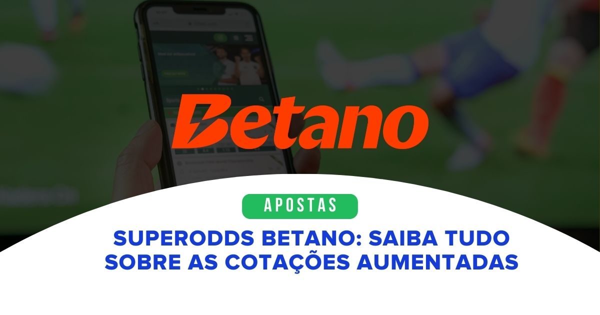 Superodds betano vale a pena